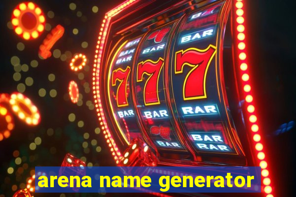 arena name generator